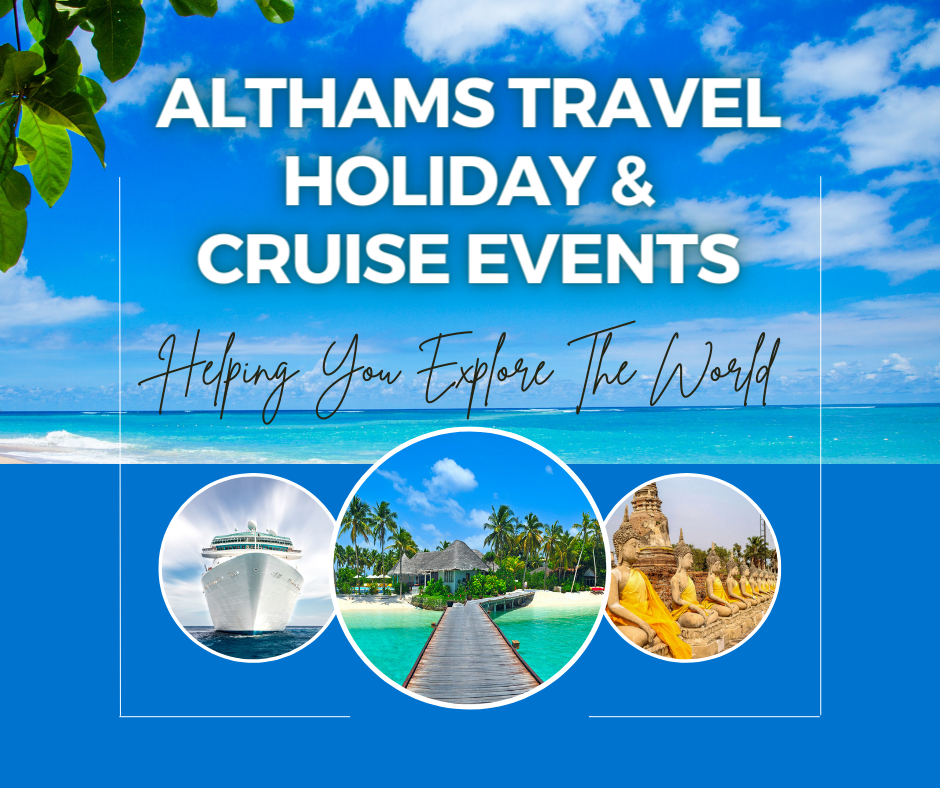 ALTHAMS Travel Holiday & Cruise Events
